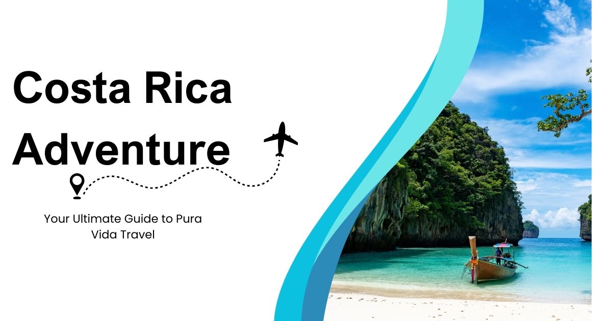 Costa Rica Adventure