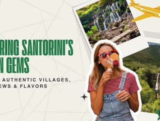 Travel Guide to Exploring Santorini’s Hidden Gems