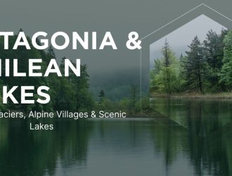 Patagonia & Chilean Lakes