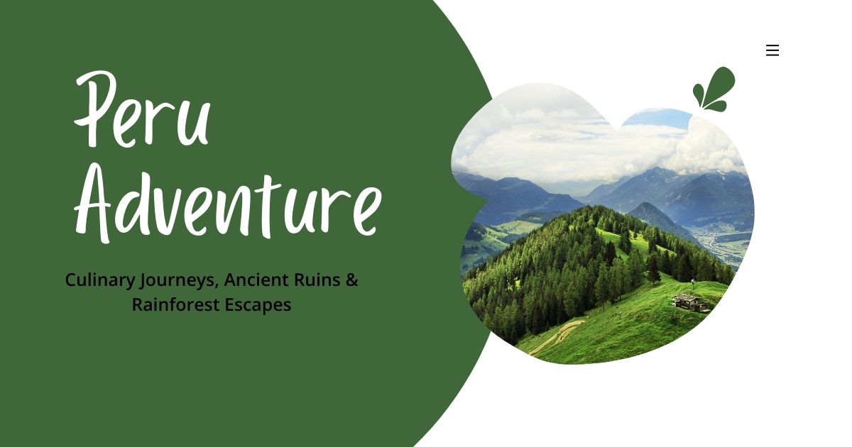 Peru Adventure