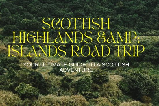 Scottish Highlands & Islands Road Trip