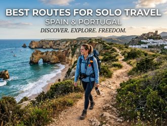 Best Route for Solo Travel Spain and Portugal
