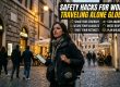 Safety Hacks for Women : Traveling Alone Globally