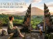 Bali Solo Travel : Finding Peace and Culture