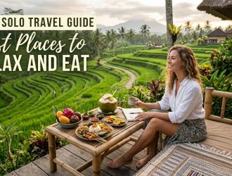 Bali Solo Travel Guide : Best Places to Relax And Eat